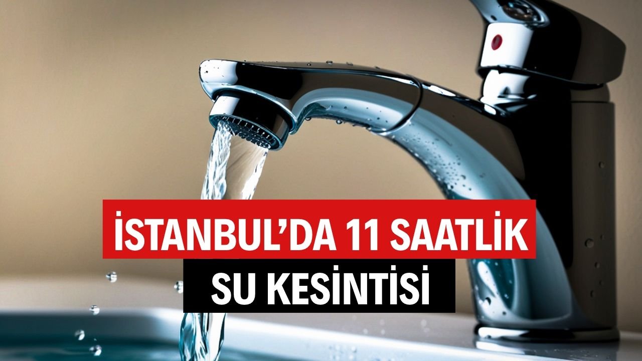 İstanbul'da 11 saatlik su kesintisi! İSKİ 21 Ekim için duyurdu (Başakşehir, Esenyurt, Arnavutköy)