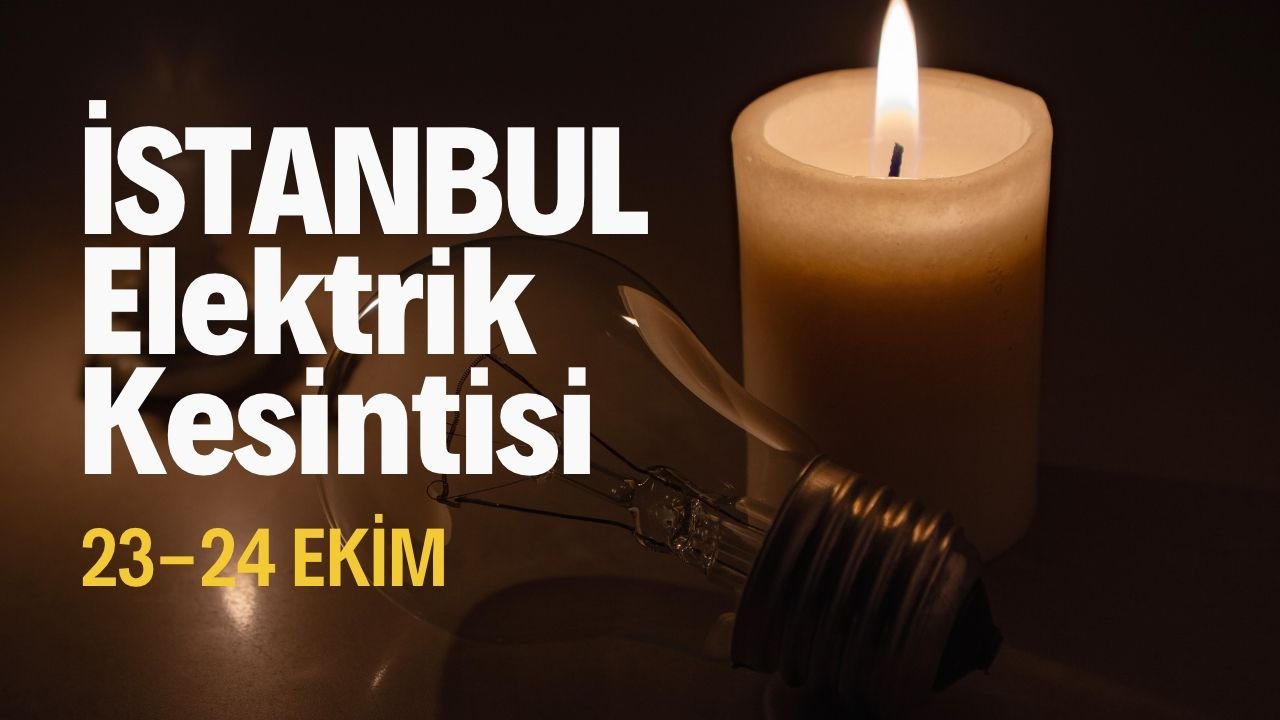 İstanbul elektrik kesintisi 23-24 Ekim! BEDAŞ elektrik kesintisi programı