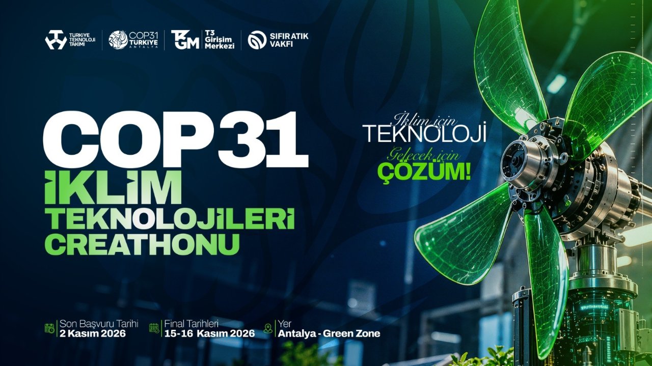Gençlere COP31 çağrısı! T3 Vakfı ve Sıfır Atık Vakfı  iklim teknolojileri için davet paylaştı