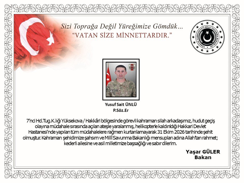 Hakkari'den acı haber! Piyade Sözleşmeli Er Yusuf Sait Ünlü şehit oldu