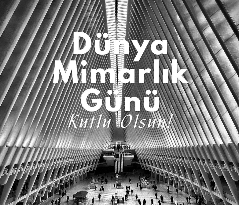 Mimarlar Günü ne zaman? Dünya Mimarlık Günü mesajları