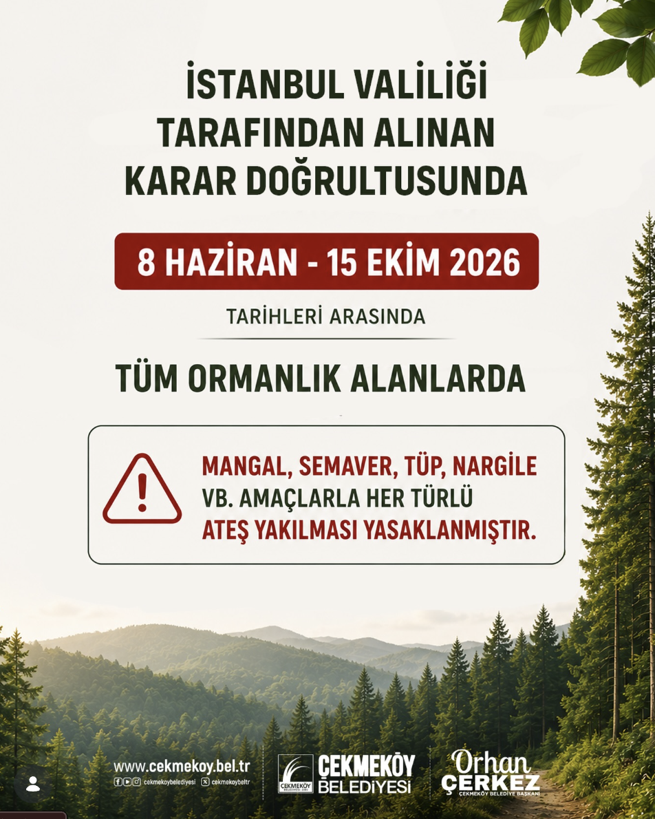 Orman yasağı ne zaman bitiyor? 2026 il il orman yasağı tarihi