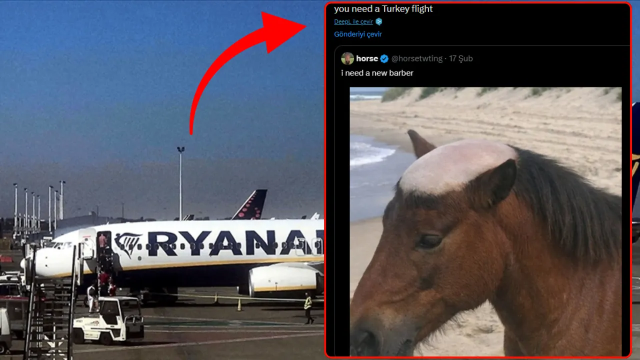 İrlanda merkezli havayolu şirketi Ryanair'den esprili 'Türkiye' paylaşımı! Sosyal medyada gündem oldu