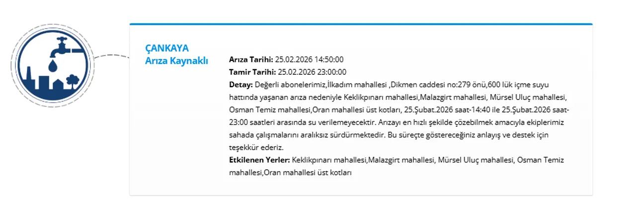 Ankara Çankaya su kesintisi ne zaman bitecek? Etkilenen mahalleler açıklandı (25 Şubat 2026)