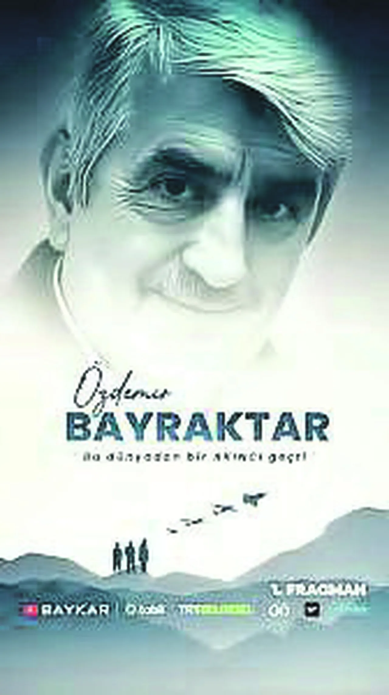 Bu dünyadan bir akıncı geçti! Özdemir Bayraktar belgeseli yayında