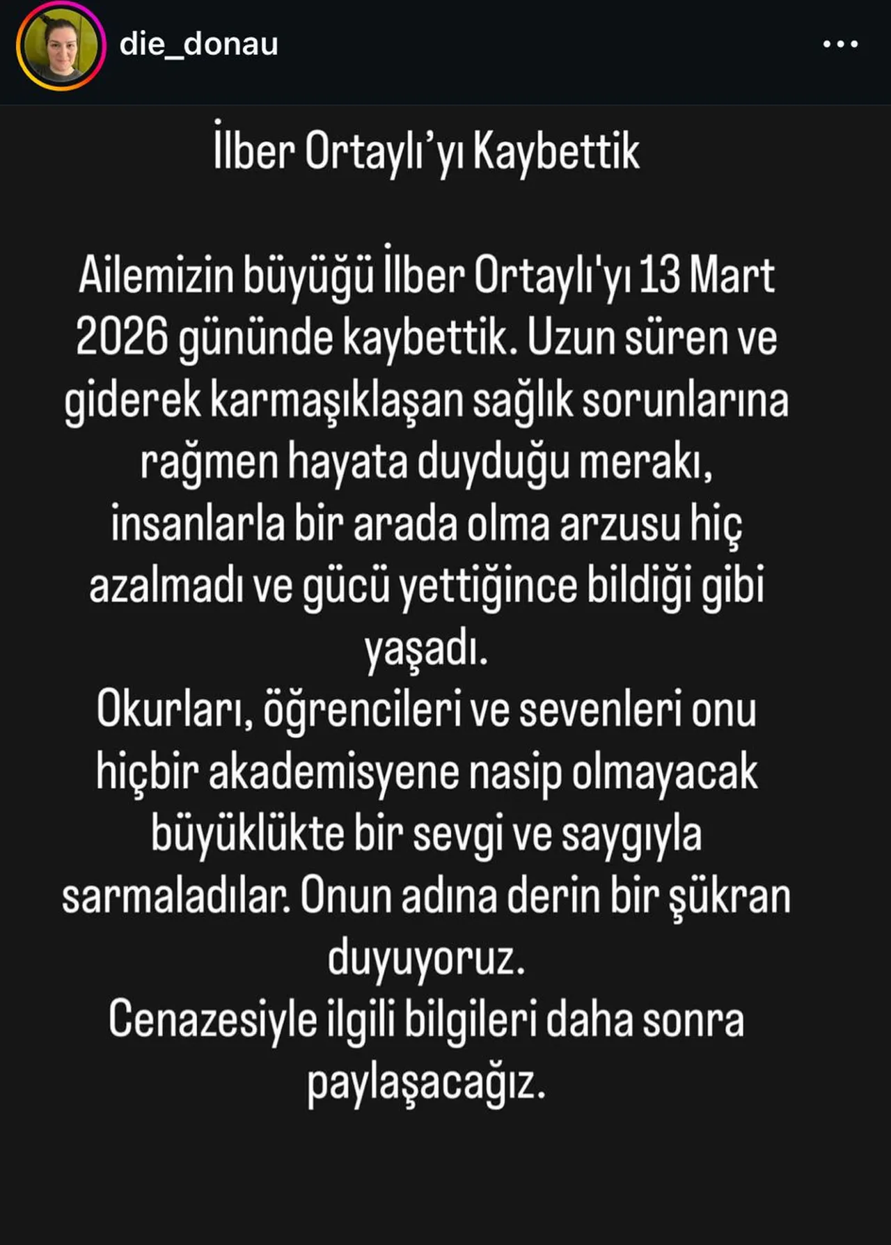 İlber Ortaylının cenazesi ne zaman, nereden kaldırılacak? Kızı vefat haberini duyurdu