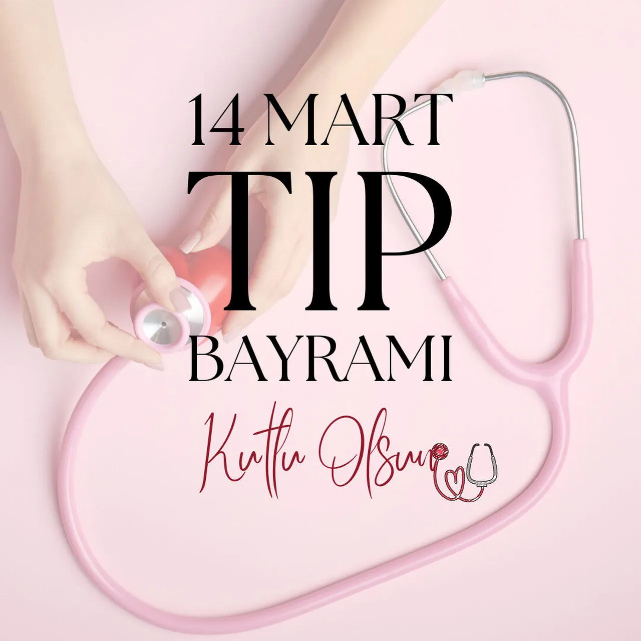 14 Mart Tıp Bayramı mesajları 2026! En güzel, anlamlı, kısa ve resimli kutlama sözleri