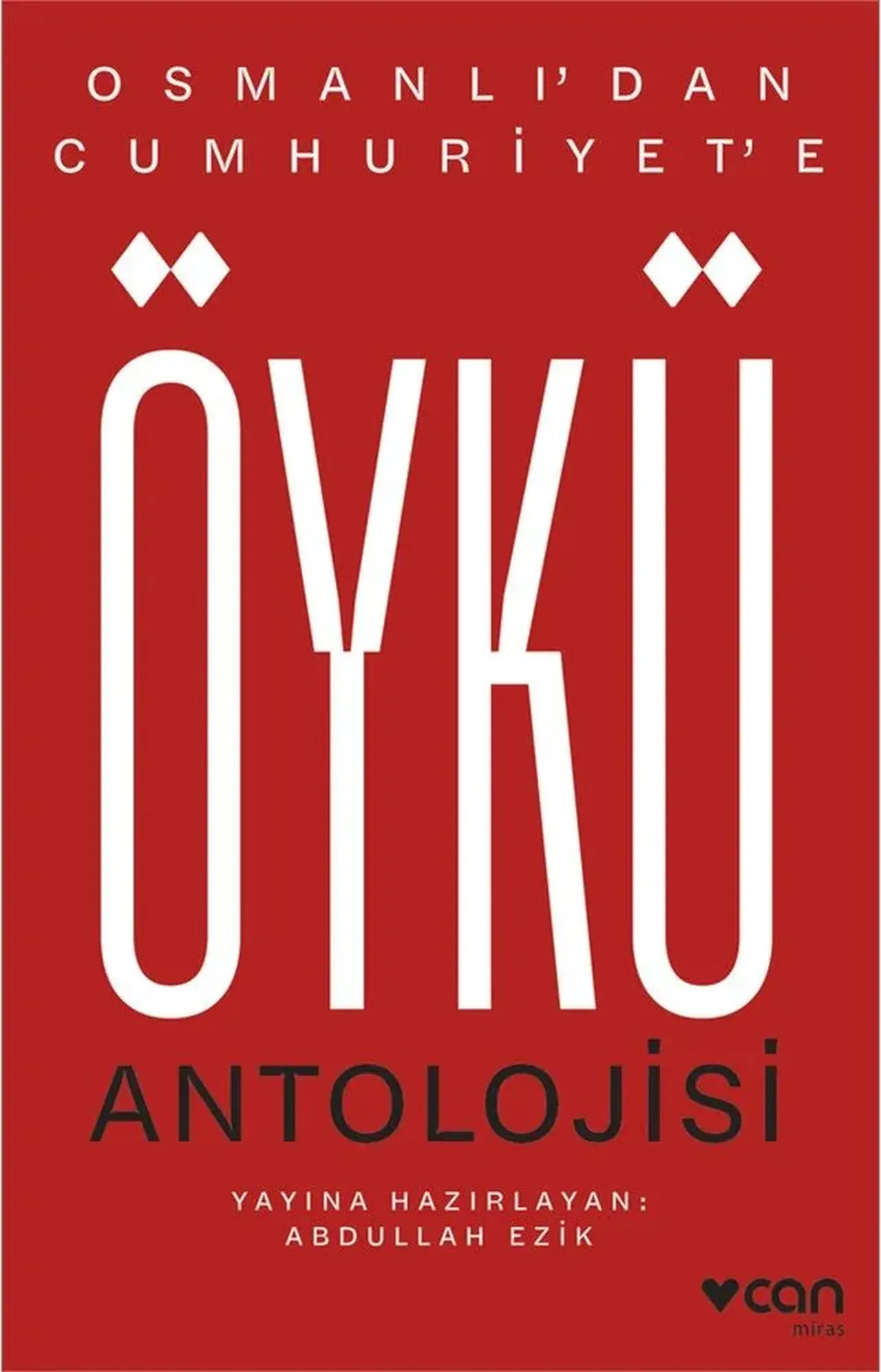 “Osmanlı’dan Cumhuriyet’e Öykü Antolojisi”