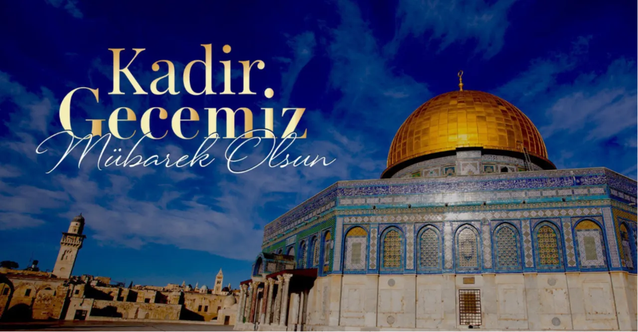 Kadir Gecesi mesajları: Dualı, anlamlı, resimli-resimsiz Kadir Gecesi mesajları