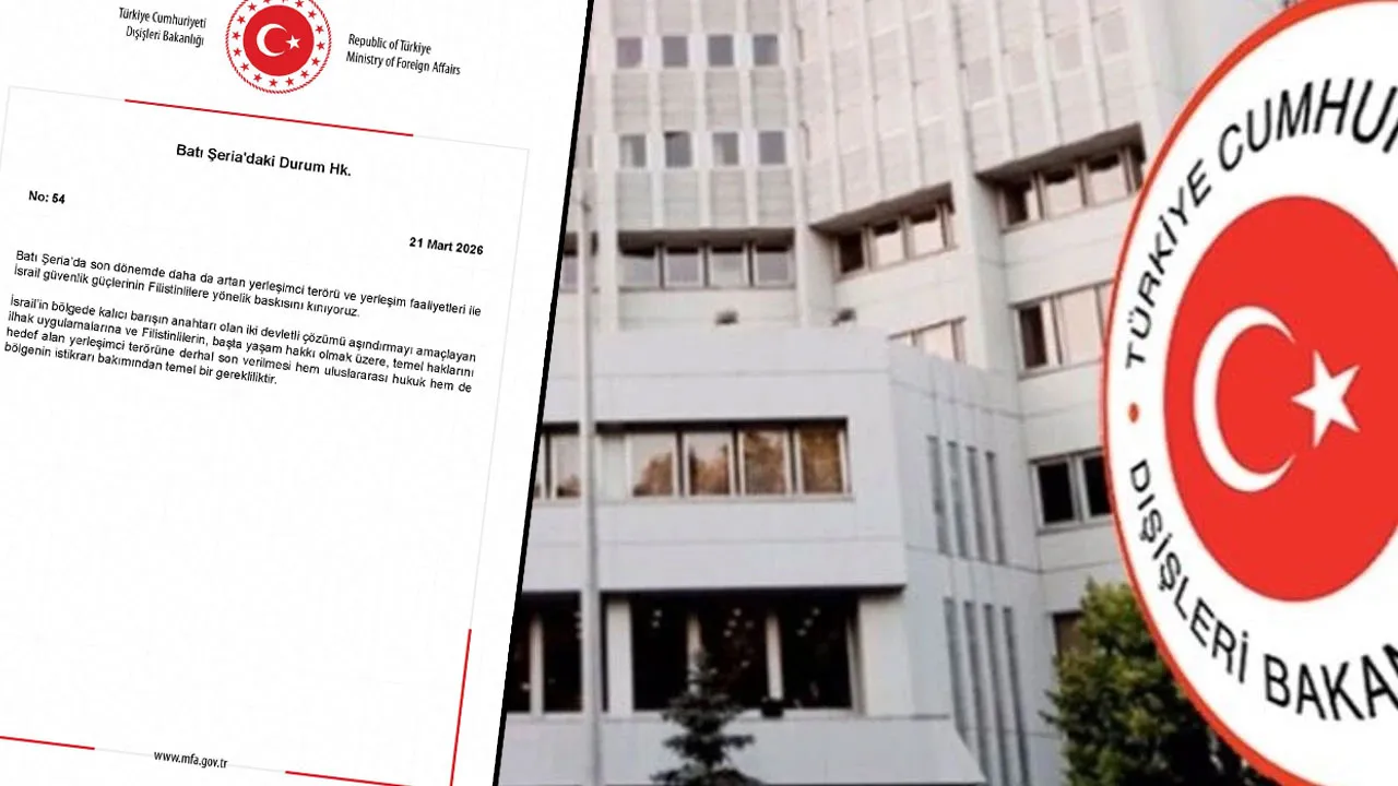 Dışişleri'nden İsrail'e sert 'yerleşimci terörü' tepkisi! 