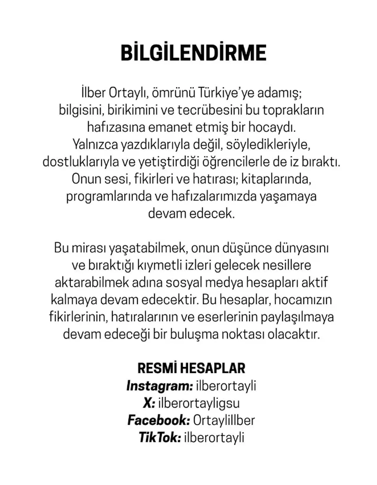 İlber Ortaylının sosyal medya hesapları için dikkat çeken karar! Ailesi duyurdu