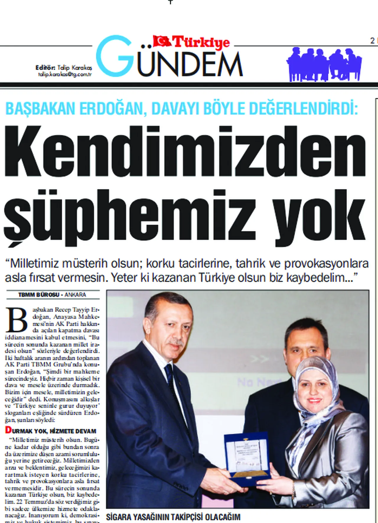Dr. Baki 2008’de Erdoğan’dan takdir plaketi almıştı.