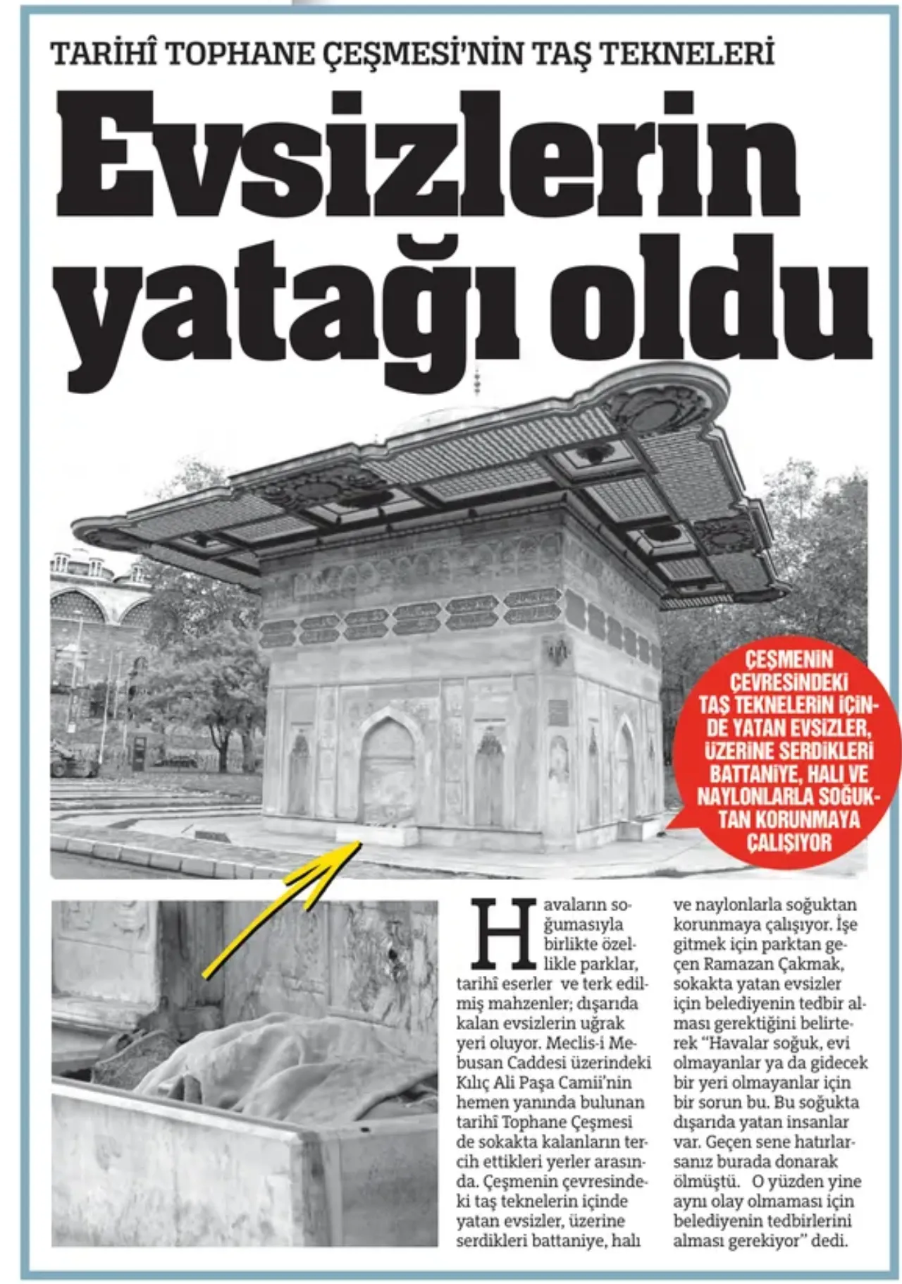 Suyu engellendi, evsizlere yatak oldu! Tophane Çeşmesinin başına gelenler