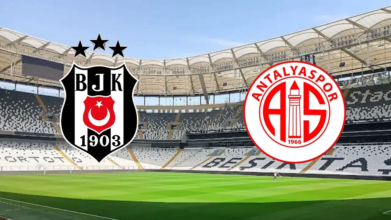 CANLI: Beşiktaş, Süper Lig'de Antalyaspor'u konuk ediyor