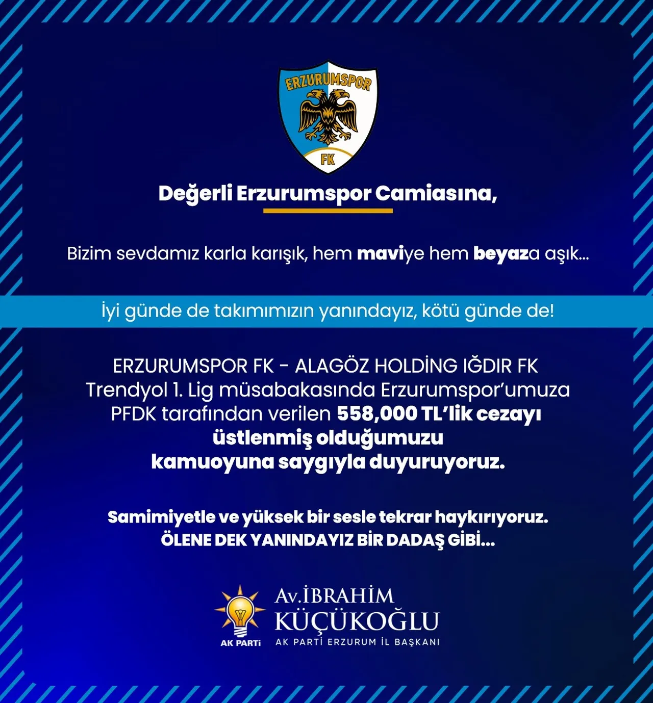 AK Parti Erzurum İl Başkanı Av. İbrahim Küçükoğlu'nun açıklaması