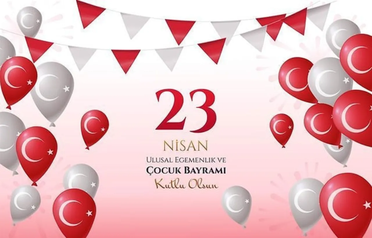 ANLAMLI 23 NİSAN SÖZLERİ VE ÇOCUK BAYRAMI MESAJLARI
