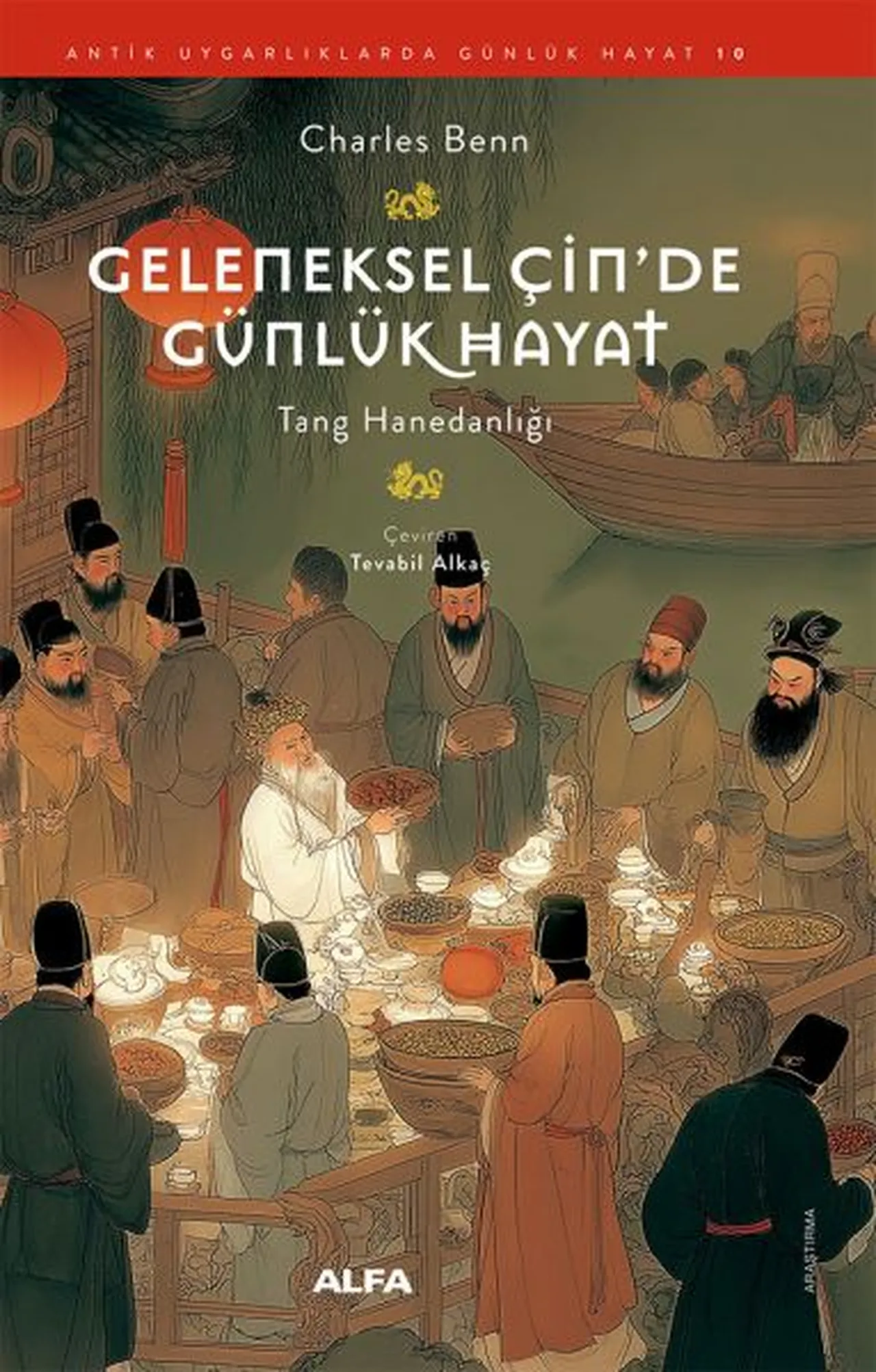 Haftanın kitapları | Geleneksel Çin’de Günlük Hayat - Tang Hanedanlığı