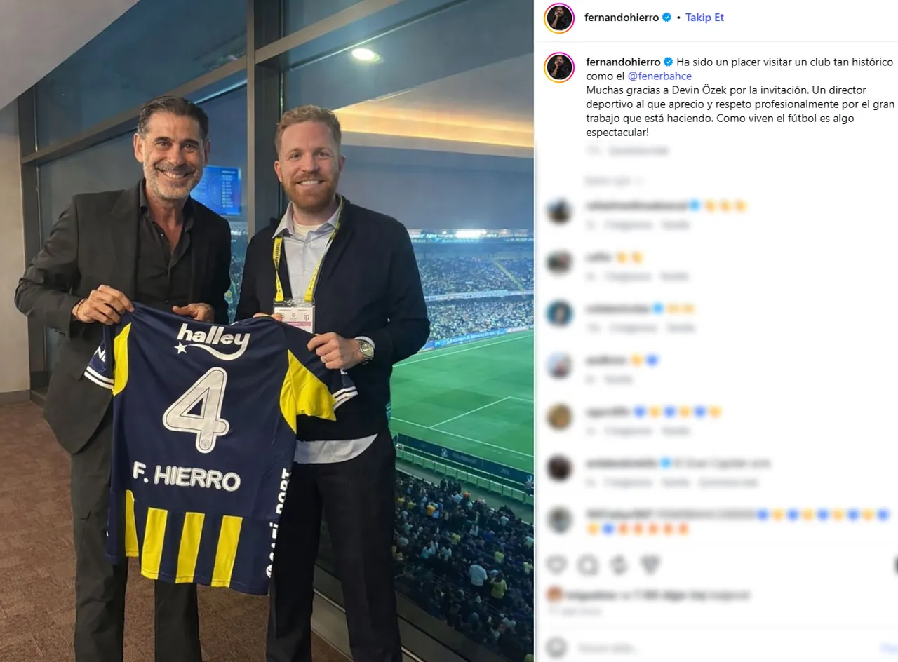 Fernando Hierro'nun Fenerbahçe paylaşımı