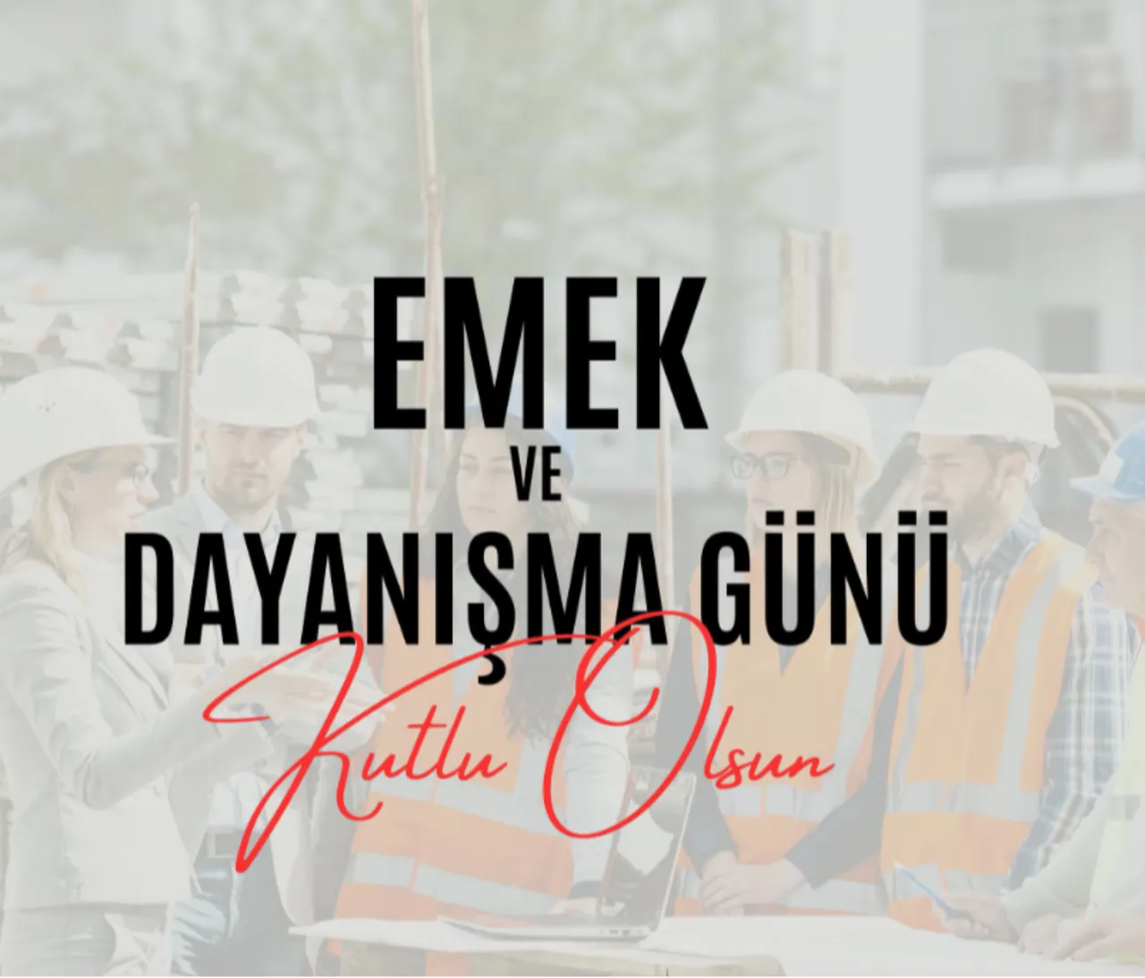 1 Mayıs mesajları ve sözleri! Emek, dayanışma, emekçi temalı resimli 1 Mayıs mesajları ve sözleri uzun-kısa
