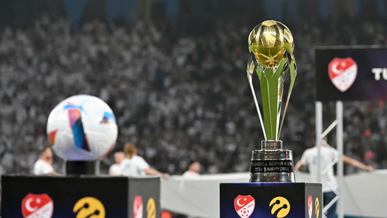 2026 Süper Kupa'ya katılacak takımlar belli oldu