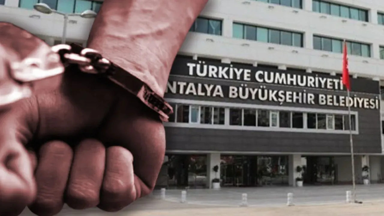 Antalya Büyükşehir Belediyesi soruşturmasında 2 tutuklama!