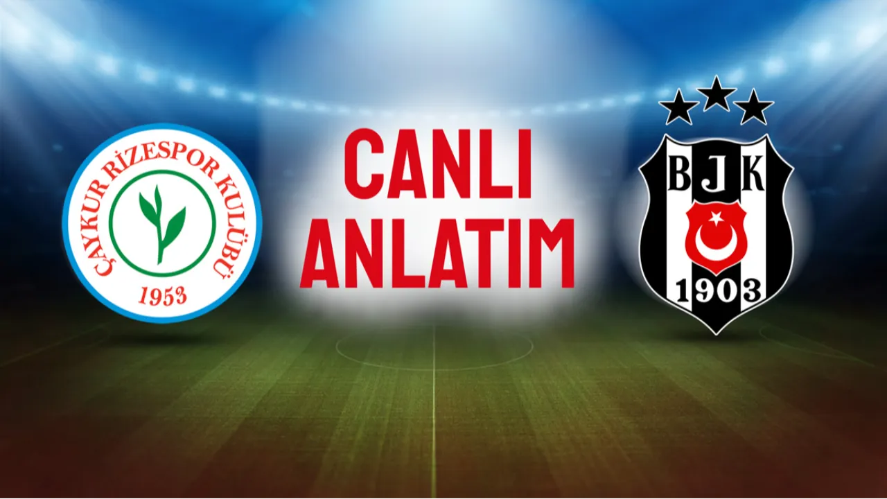 Beşiktaş, Çaykur Rizespor deplasmanında
