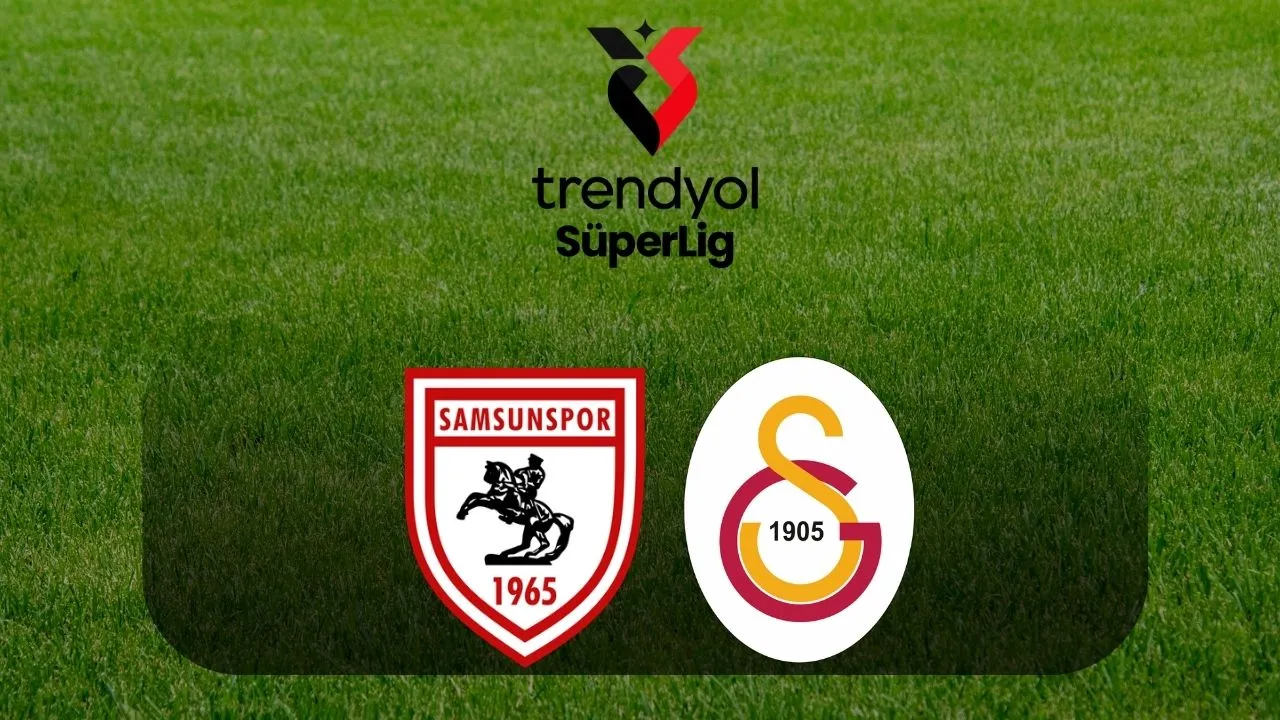 Samsunspor-Galatasaray maçı nereden izlenir, hangi kanalda? Galatasaray maçı yayın bilgileri!
