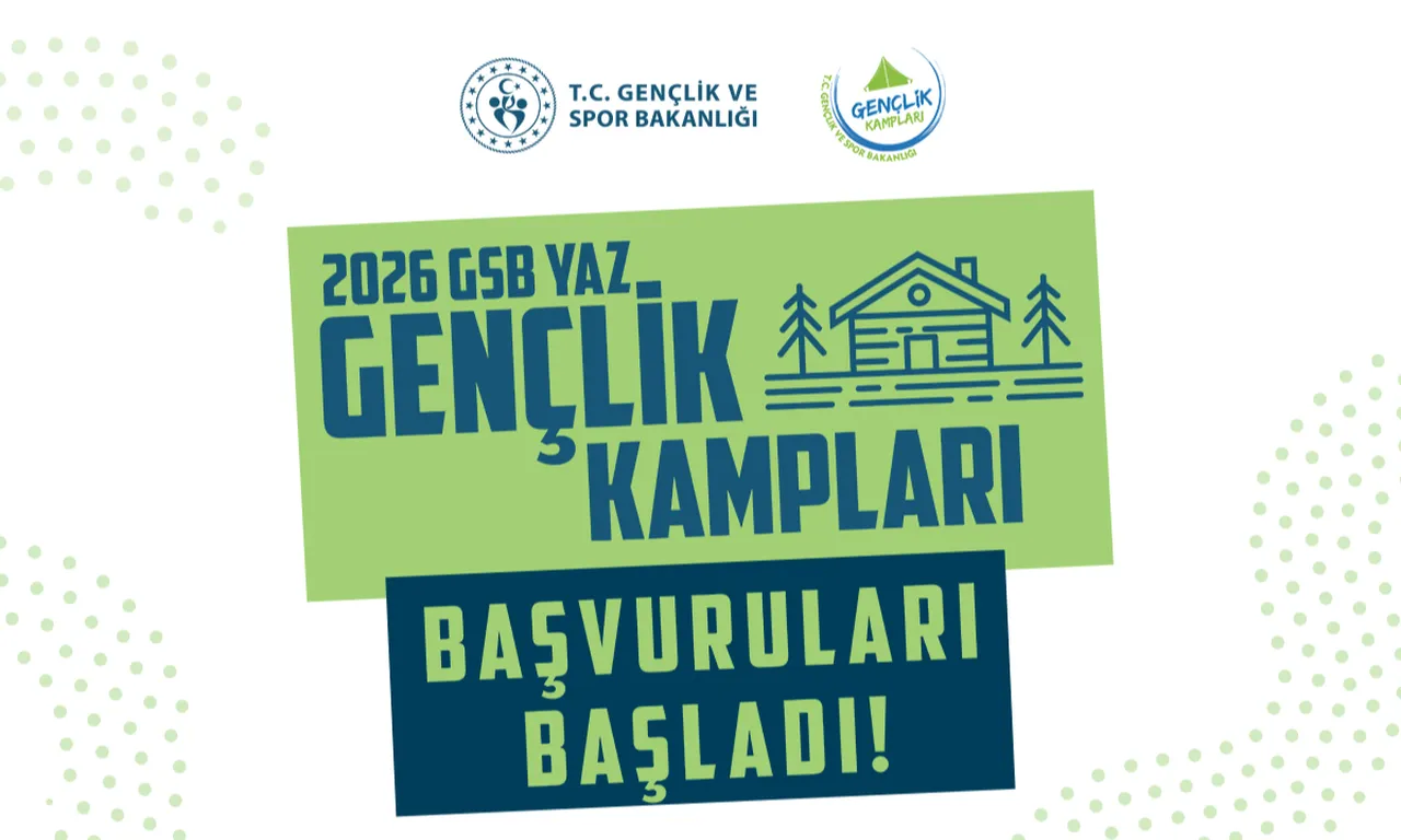 2026 GSB Yaz Gençlik Kampları için başvurular başladı! GSB yaz kampı başvurusu nasıl yapılır? 