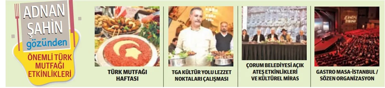 Kamu, yerel yönetimler, şefler, hepimiz sorumluyuz: Türk mutfağını hak ettiği yere getirelim
