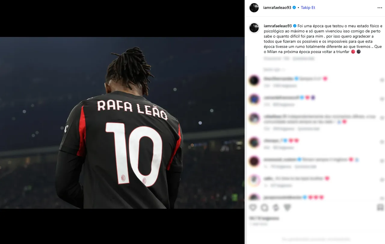 Rafael Leao'nun Instagram paylaşımı