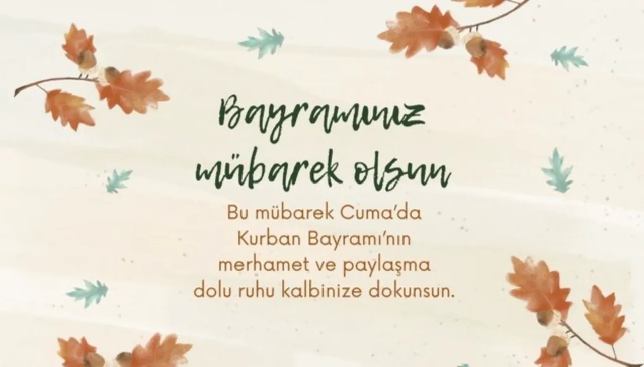 Cuma mesajları 2026: Hem Kurban Bayramı hem de Cuma gününe özel resimli, dualı, hadisli mesajlar