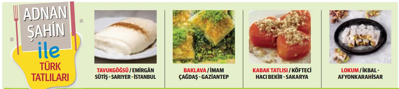 Meyveden baklavaya, helvadan lokmaya... Anadolu'nun şekerli mirası
