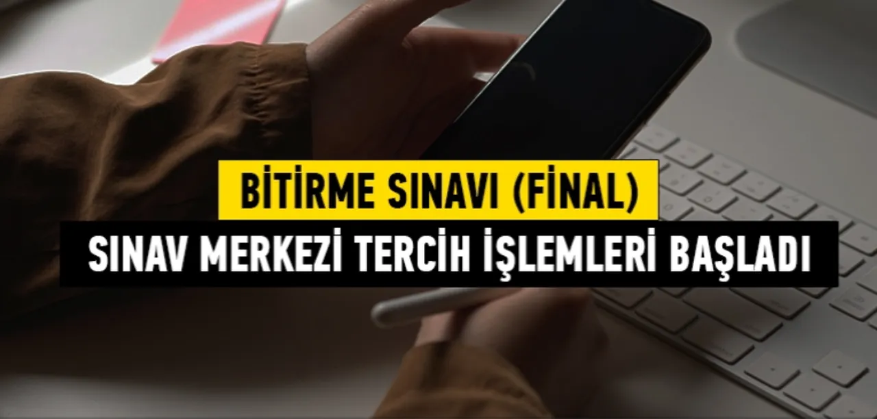 AUZEF bitirme sınavı(final) sınav merkezi tercih işlemleri başladı! AUZEF bitirme (final) sınavları ne zaman?
