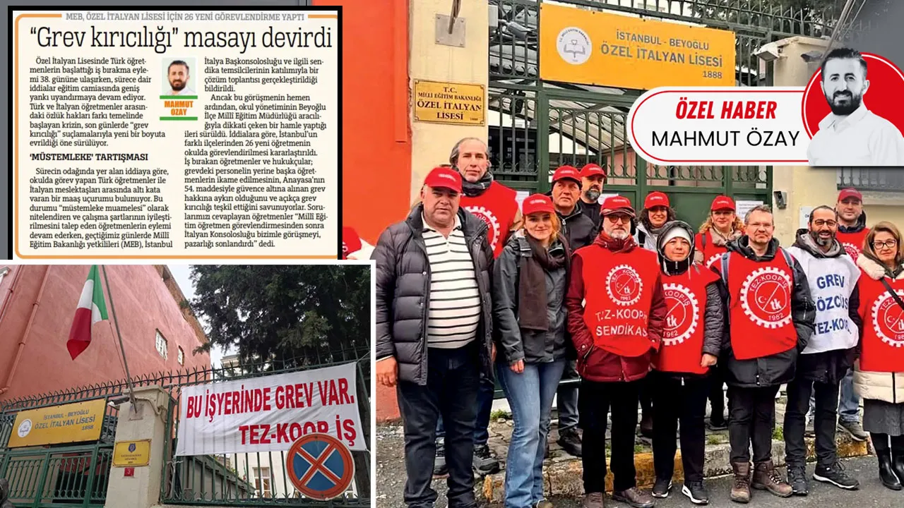 Özel İtalyan Lisesi’nde 'grev kırıcılığı' tartışması! Mahkeme Türk öğretmenleri haklı buldu