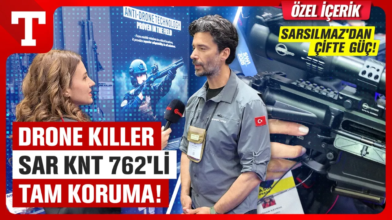 SARSILMAZ'dan çifte güç! Drone Killer ve SAR KNT 762