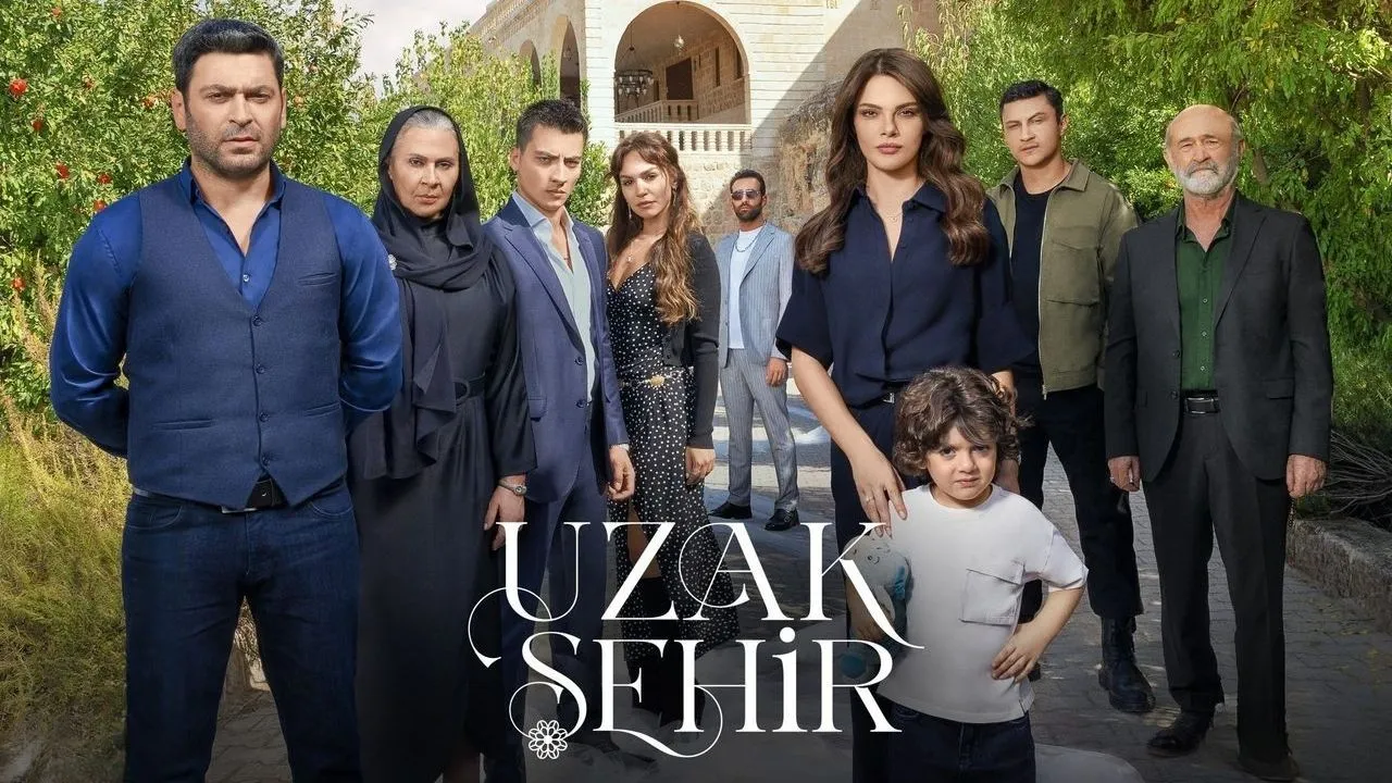 Uzak Şehir dizisinden kimler ayrılıyor? Sezon finalinde diziden ayrılacak oyuncular