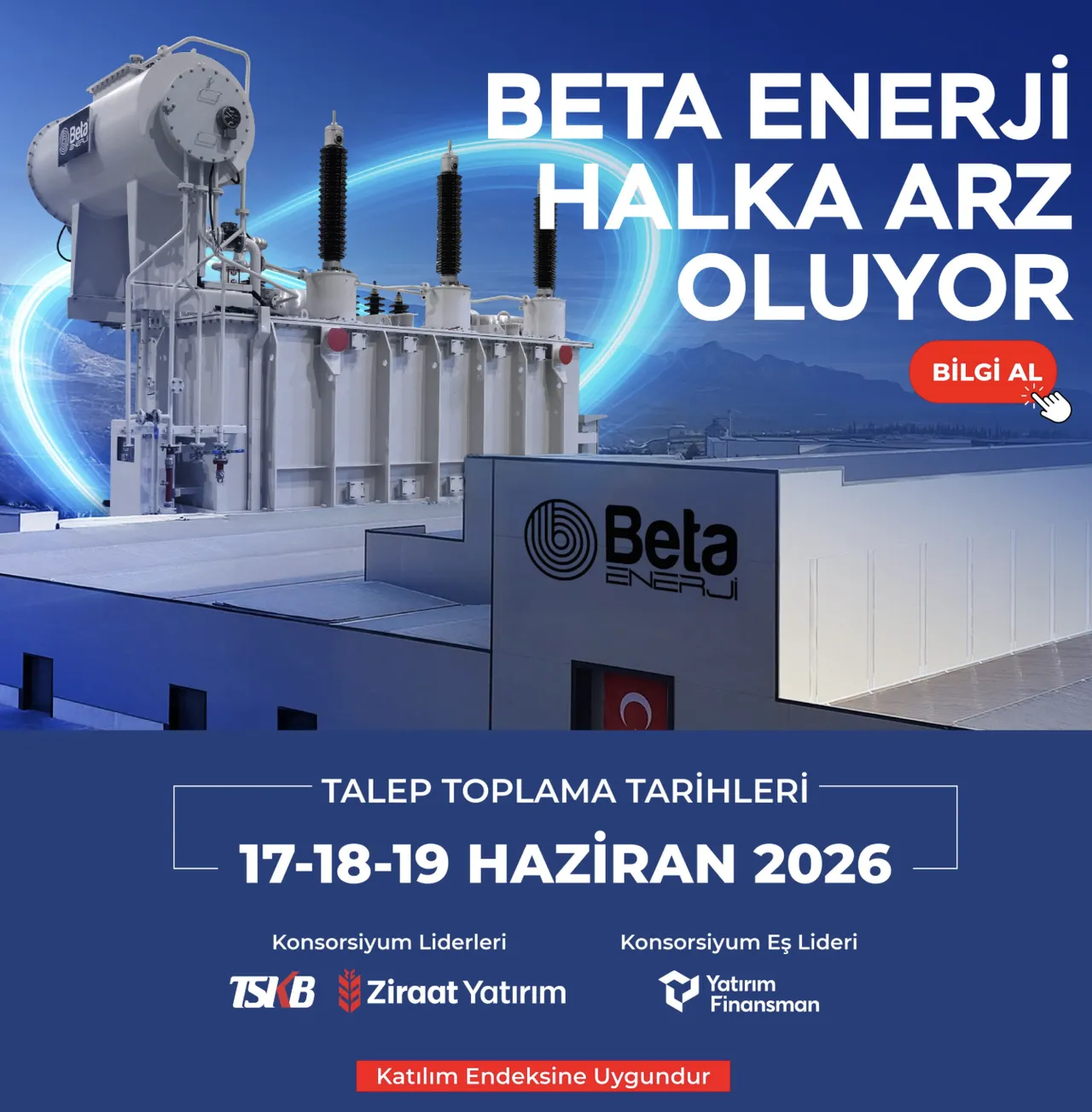 Beta Enerji halka arz ne zaman, katılım endeksine uygun mu, kaç lot verir? BETAE koduyla borsada işlem görecek!