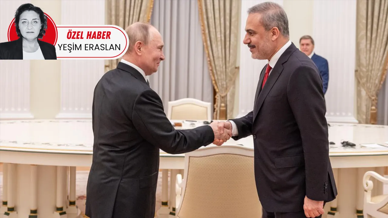 Fidan’dan Putin ile kritik temas