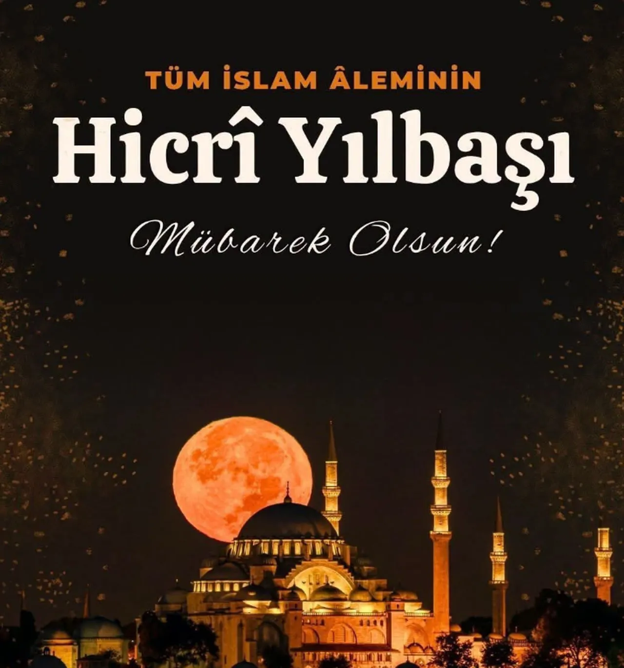 Hicri Yılbaşı mesajları paylaşılıyor... Hicri Yılbaşı tebrik sözleri