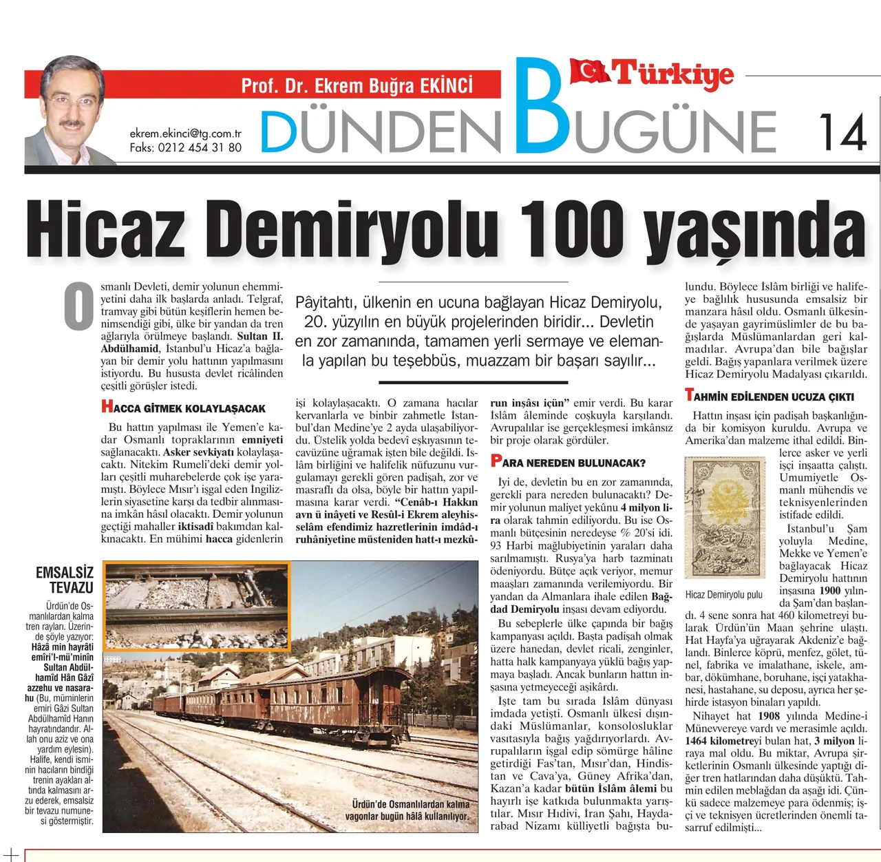 Tek sözüyle dünya Müslümanları para yağdırdı! Hicaz Demir Yolu Projesi nasıl gerçekleşti?