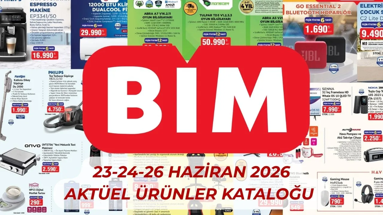 BİM aktüel ürünler kataloğu yenilendi! 23-24-26 Haziran BİM'e neler gelecek?