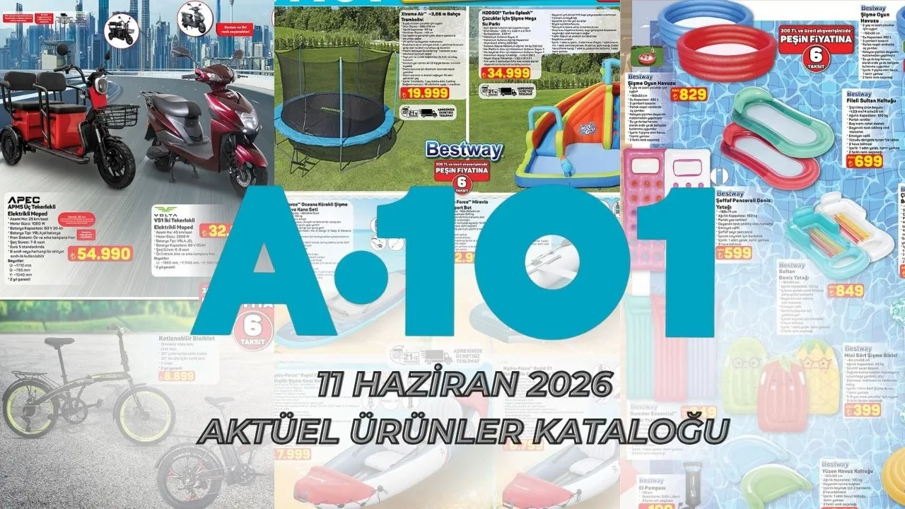 A101 aktüel ürünler kataloğu tam liste çıktı! 11 Haziran 2026 A101'e yeni neler geliyor?