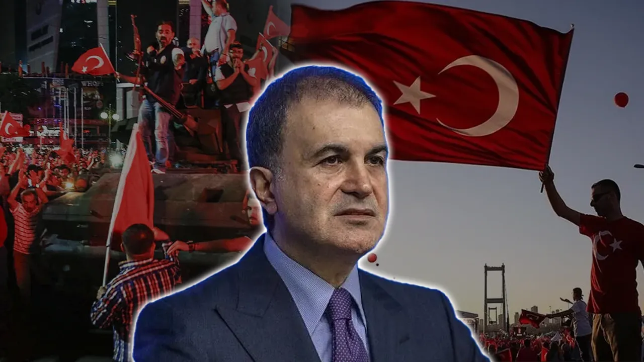 Ömer Çelik’ten 15 Temmuz mesajı: FETÖ İLE mücadele milli seferberliktir