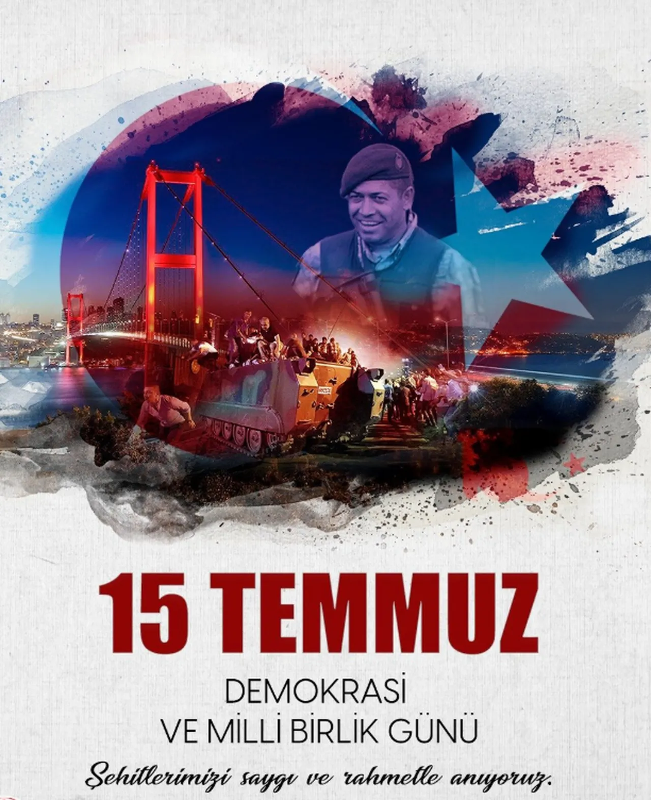 Resimli 15 Temmuz mesajları... 15 Temmuz Demokrasi ve Milli Birlik Günü mesajları