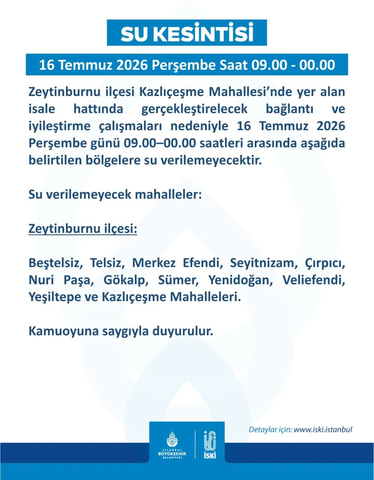 Zeytinburnu’nda sular ne zaman, saat kaçta gelecek? İSKİ 15 saatlik su kesintisi programını paylaştı