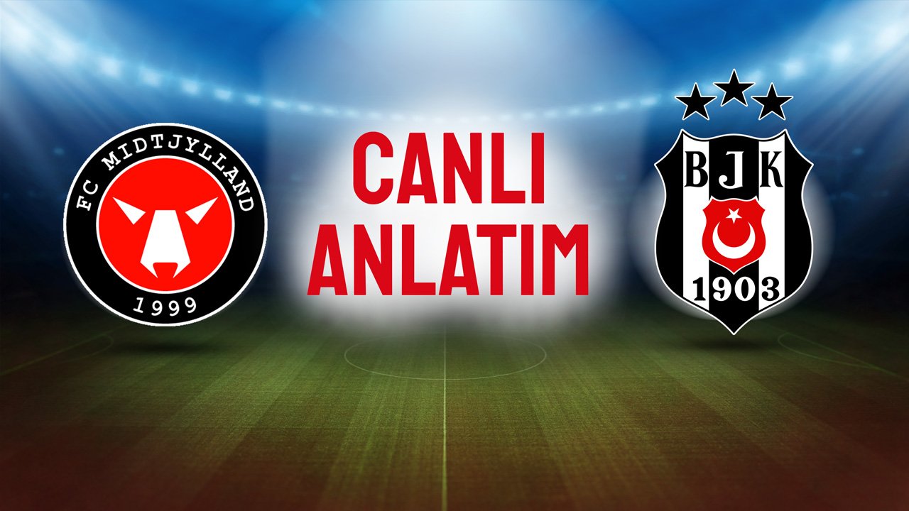 Beşiktaş'ın Midtjylland maçı 11'i belli oldu