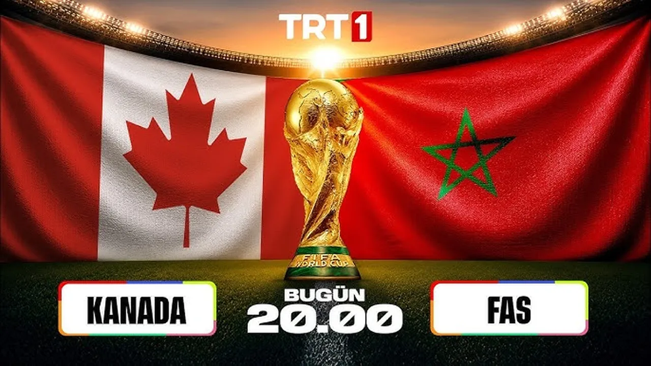 Kanada-Fas maçı ne zaman, saat kaçta hangi kanalda? FIFA 2026 Dünya Kupası son 16 turu