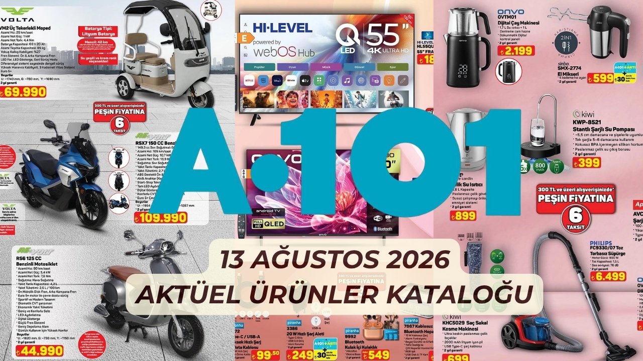 A101 13 Ağustos aktüel ürünler kataloğu güncellendi! İndirimli ürünler raflara geliyor