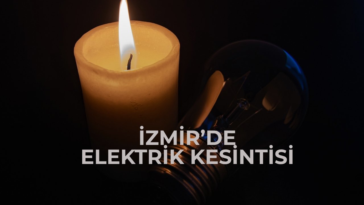 İzmir'de elektrik kesintisi! 14-15 Ağustos İzmir GDZ elektrik kesintisi listesi
