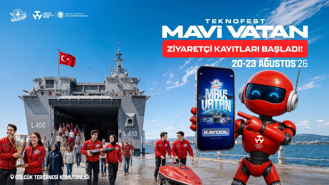 TEKNOFEST Mavi Vatan 2026  takvimi ve ziyaret saatleri! Teknofest ne zaman, nerede yapılacak?
